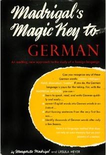 Madrigal’s Magic Key to German